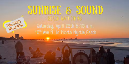 Sunrise + Sound Beach Gathering 