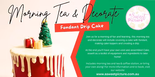 Morning Tea and Decorate