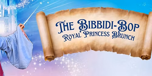 The Bibbidi-Bop Royal Princess Brunch