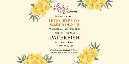 Ladies of Little Lighthouse Let's Cheers to Summer Dinner!
