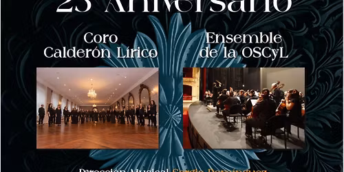 Gala L\u00edrica Extraordinaria 25 Aniversario