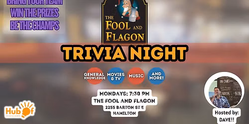 Monday Trivia @ THE FOOL AND FLAGON (Hamilton)