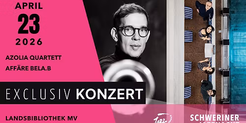 Rilke Gedichte vertont zum 100. Todestag des Dichters mit dem AZOLIA Quartett, zu Gast Aff\u00e4re Bela.B