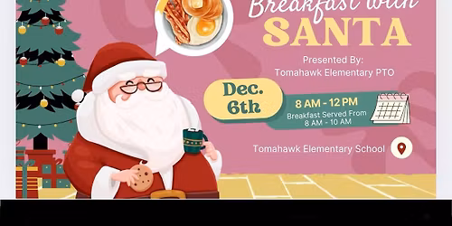 Tomahawk PTO Breakfast with Santa