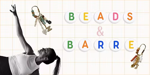 Barre + Beads DIY Workshop