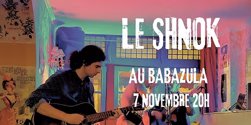 LE SHNOK - AU BABAZULA \ud83d\udd25\ud83d\udd25\ud83d\udd25