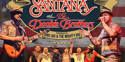Santana & The Doobie Brothers Tribute "Listen To The Music Tour" - Centenary Hall (SA)