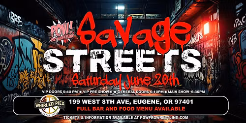 POW! Pro Wrestling Presents "Savage Streets" 2026!