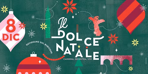 Il Dolce Natale di Savignano: accendiamo le luminarie | Gospel e molto altro | INGRESSO GRATUITO
