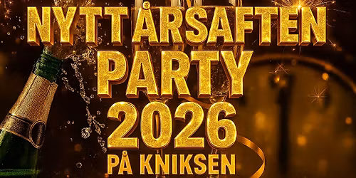 Nytt\u00e5rsaften Party p\u00e5 Kniksen