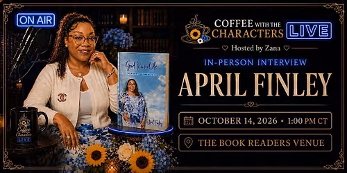 Coffee with the Characters LIVE: April Finley In-Person Interview