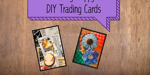 21+ Crafty Happy Hour: DIY Artist Trading Cards (ATCs)