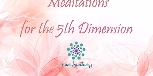 Meditations for the 5th Dimension