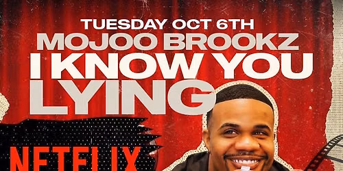 MOJO BROOKS I KNOW YOU LYING WATCH PARTY