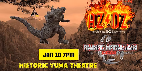 Monsters Of Rock. Yuma 2026 w\/AZ\u26a1\ufe0fDZ & \ufe0f\ud83e\udd82ANIMAL MAGNETISM