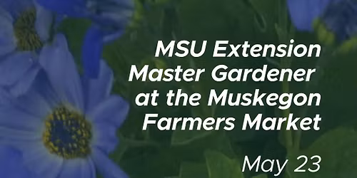 Master Gardener - MSU Extension