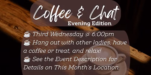 Coffee and Chat (Evening Edition!) - August (Dalkom)
