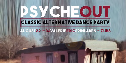 Psyche-Out Alternative Dance Party