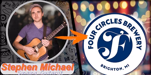 \ud83c\udfb8Acoustic Hits & Classics\ud83c\udfa4 @ Four Circles w\/ Stephen Michael