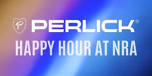 Perlick Happy Hour at NRA