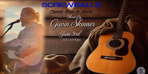 Screwballs welcomes the return of Gavin Skinner acoustic!