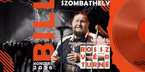 De\u00e1k Bill Gyula | Rossz v\u00e9r turn\u00e9 | SZOMBATHELY