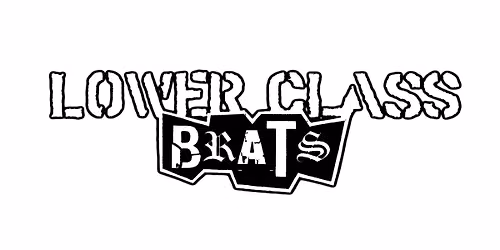 Lower Class Brats [California] \/ Eddy Edge [K\u00f6ln]
