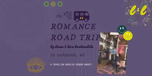 The Romance Road Trip - Oshkosh Stop