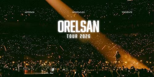Orelsan \u2022 Zenith, Strasbourg \u2022 29 & 30\/01\/2026