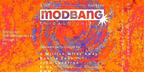 MODBANG: Chicago Unit - LIVE Electronic Music Show!