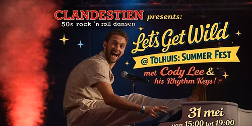 Let\u2019s Get Wild @ Tolhuis: Summer Fest met Cody Lee! \ud83d\udd25\ud83e\udd73