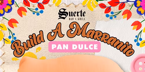 BUILD A MARRANITO (pan dulce) 