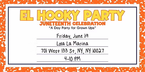 El Hooky Party- JUNE 19