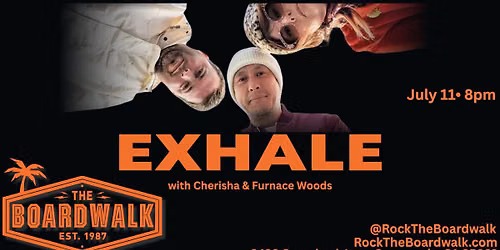 Exhale with Cherisha and Furnace Woods