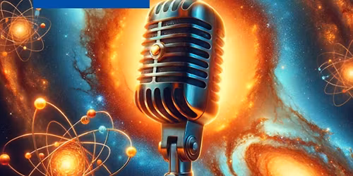 Atoms to Galaxies III: Poetry Open mic for unveiling the wonders of science