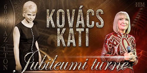 Kov\u00e1cs Kati Jubileumi Nagykoncert - DEBRECEN
