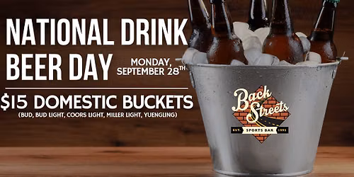 National Drink Beer Day @ BackStreets