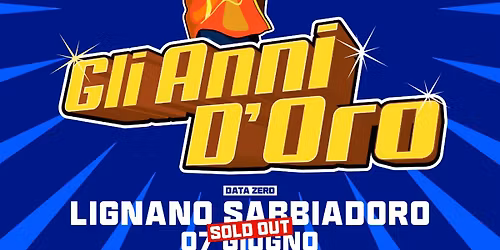 SOLD OUT! MAX FOREVER GLI ANNI D\u2019ORO - STADI 2026 - Lignano Sabbiadoro