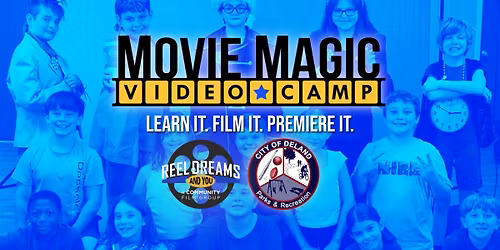Movie Magic Video Camp - Summer Session C