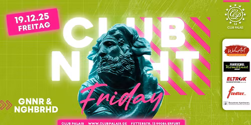 Palais CLUB NIGHT \u2605 GNNR & NGHBRHD