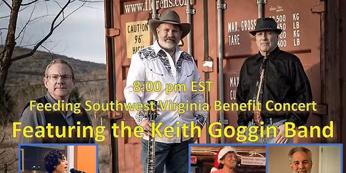 Benefit Concert for Feeding Southwest Virginia featuring the Keith Goggin Band