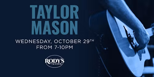 Taylor Mason at Rody's Tavern