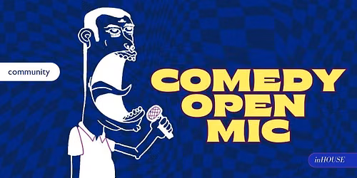 Comedy Open Mic