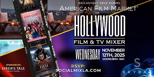 Hollywood Film and TV Networking Mixer | during The AFM Week