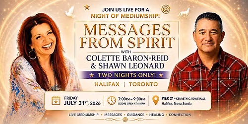 Messages from Spirit with Colette Baron-Reid & Shawn Leonard - Halifax, NS