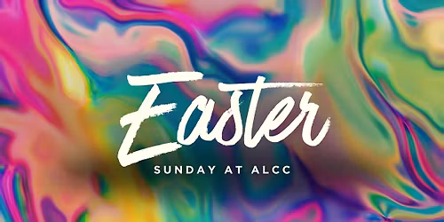 Easter at ALCC 