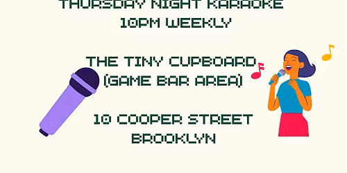 Thursday Night Karaoke Night at The Tiny Cupboard