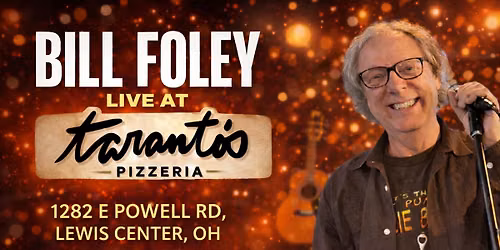 Bill Foley LIVE at Taranto's Pizzeria