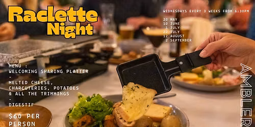 Raclette Night at Ambler