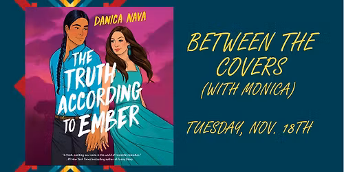 Between the Covers (with Monica) - The Truth According to Ember